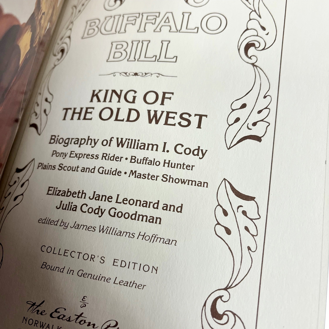 Elizabeth Jane Leonard and Julia Cody Goodman "Buffalo Bill: King Of The Old West" Limited Collector's Edition, Leather Bound [Very Fine]