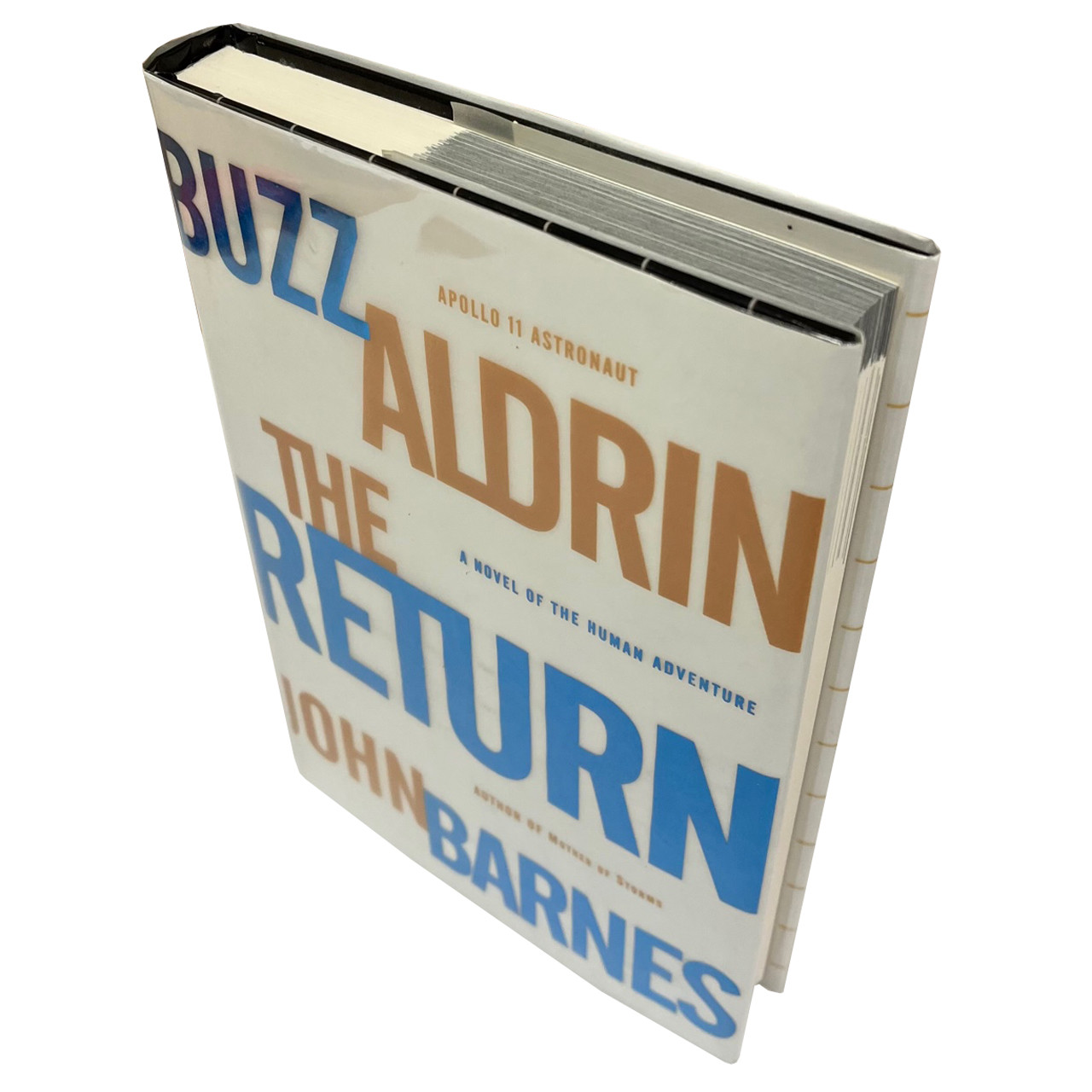 Buzz Aldrin and John Barnes "The Return" Signed First Edition, First Printing w/COA [Fine/Fine]