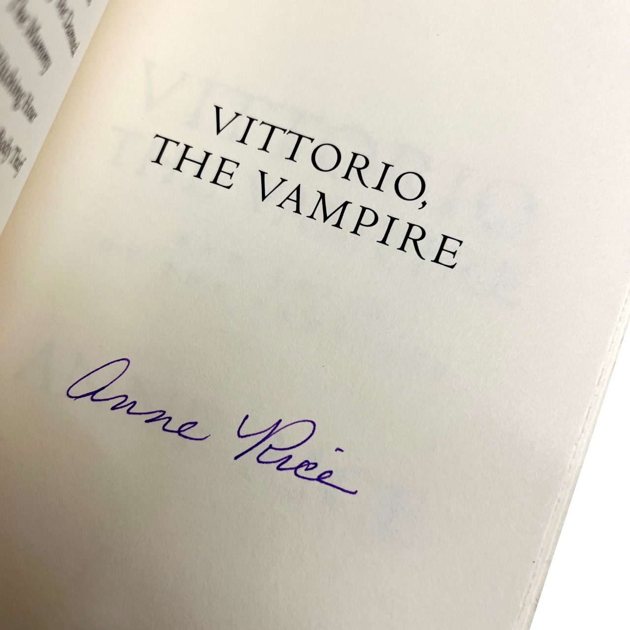 Anne Rice "Pandora", "Vittorio The Vampire" Signed First Edition Set w/COA [Very Fine]