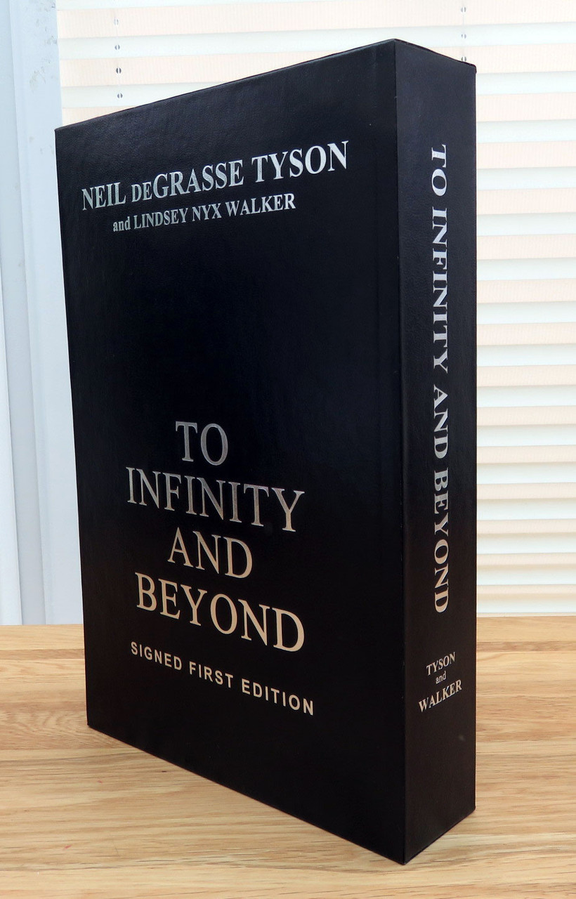 Neil deGrasse Tyson "To Infinity and Beyond" Double-Signed First Edition, Limited Slipcased Collector's Edition of 75 w/COA [Sealed]