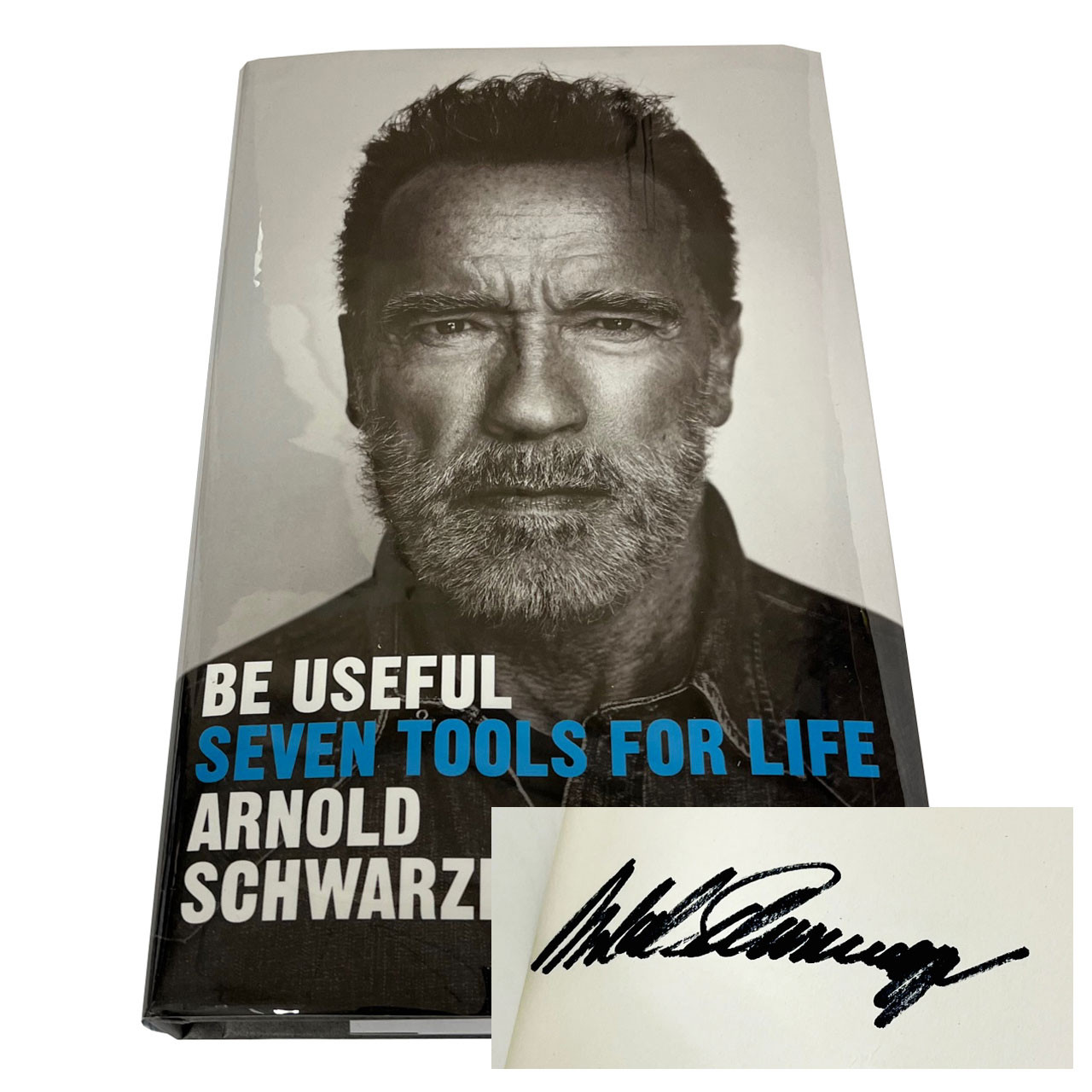 Arnold Schwarzenegger "Be Useful" Signed First Edition w/COA [Very Fine]