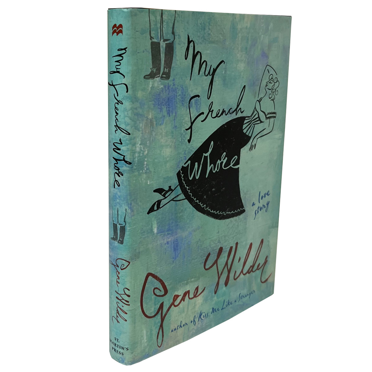 Gene Wilder "My French Whore" Signed First Edition, First Printing w/COA