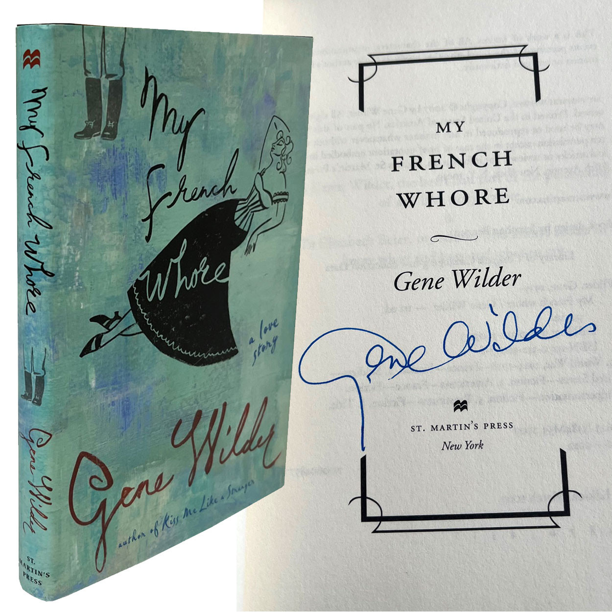 Gene Wilder "My French Whore" Signed First Edition, First Printing w/COA