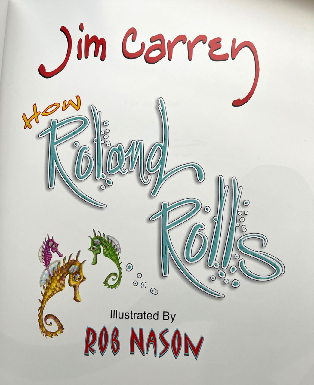 Jim Carrey "How Roland Rolls" Signed First Edition, First Printing w/COA