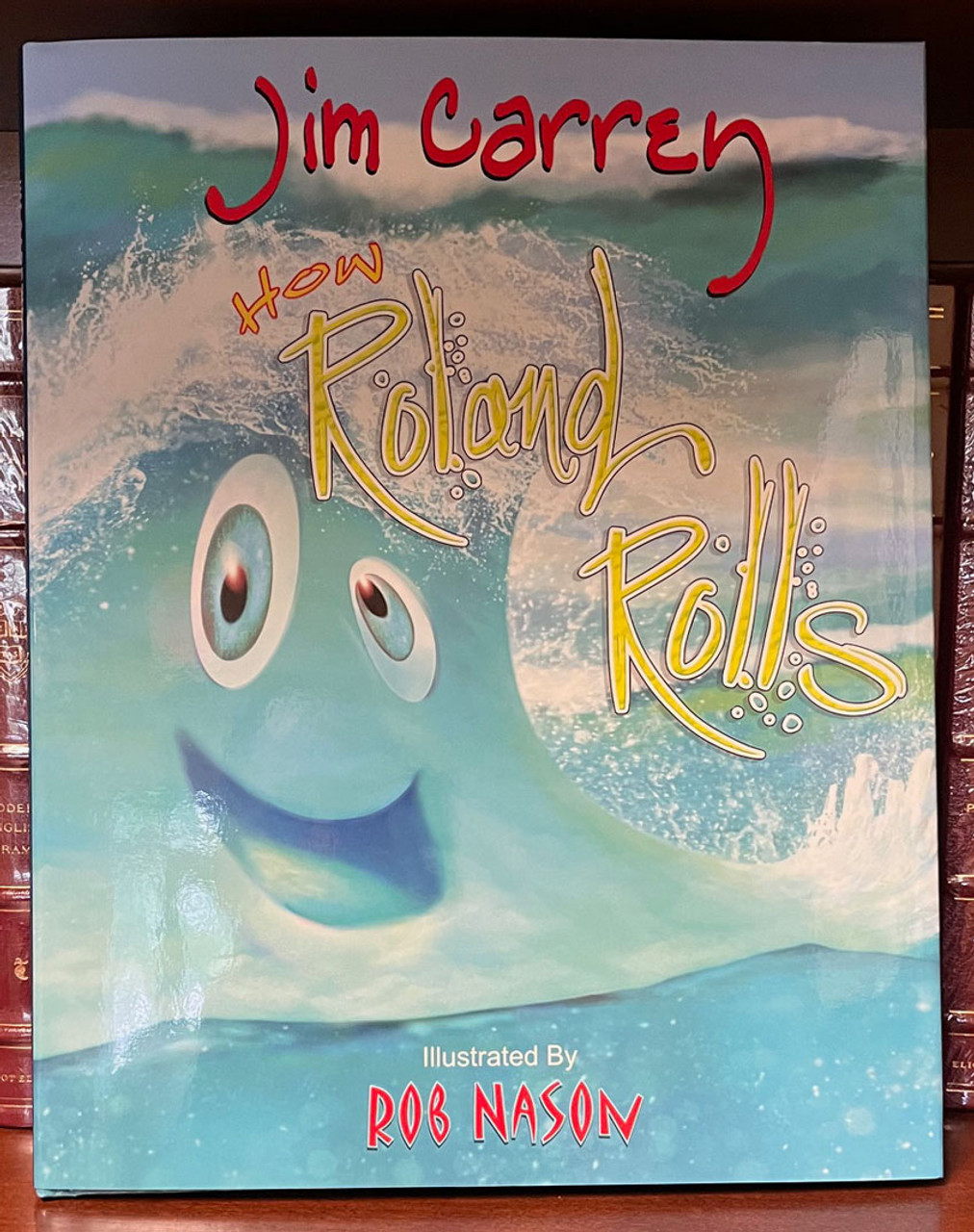 Jim Carrey "How Roland Rolls" Signed First Edition, First Printing w/COA