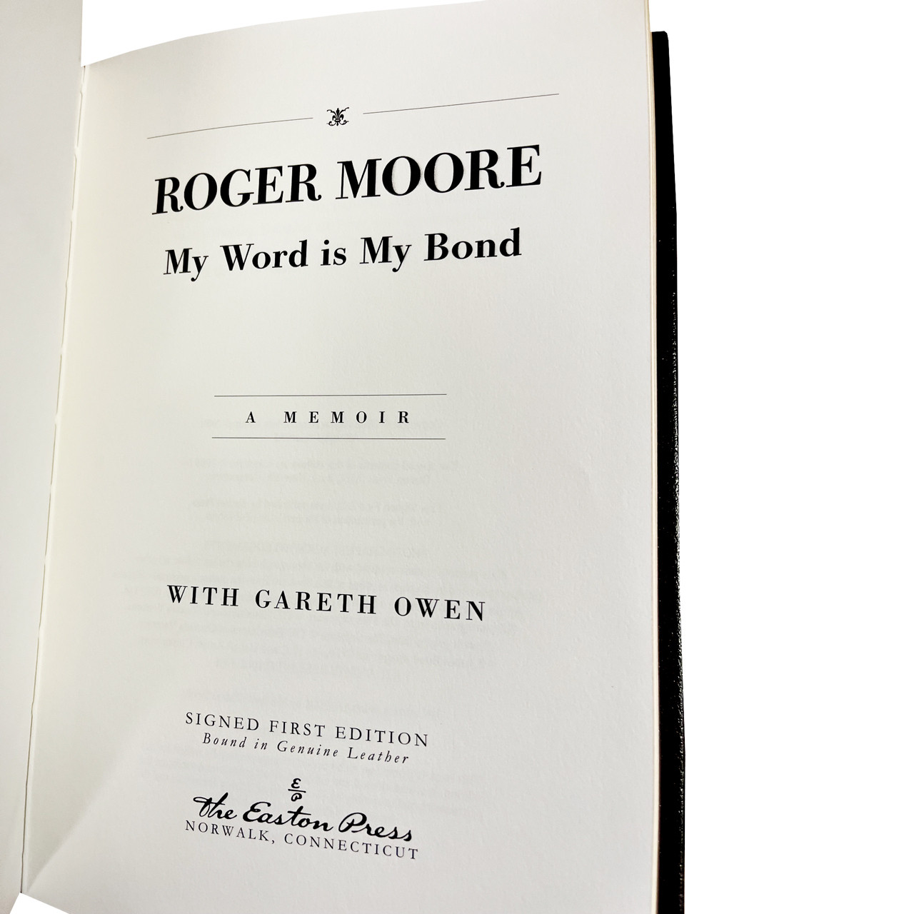 Roger Moore "My Word Is My Bond" Signed First Edition No. 318 of 1,225 w/COA