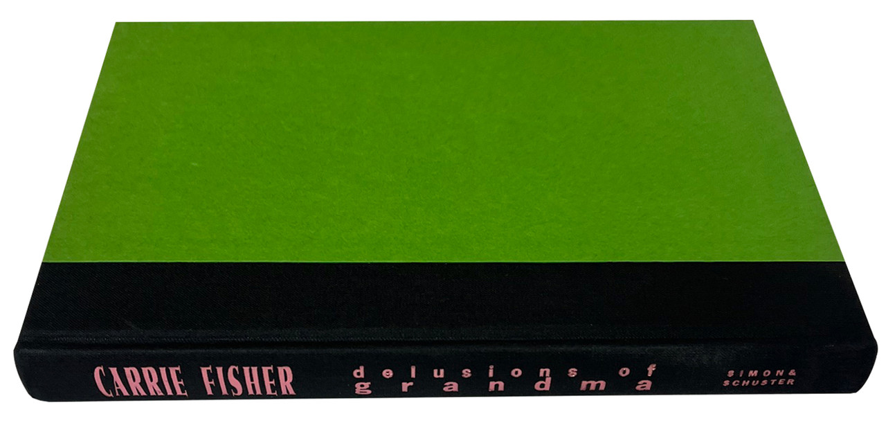 Carrie Fisher "Delusions of Grandma" Signed First Edition, First Printing w/COA [Fine/NF+]