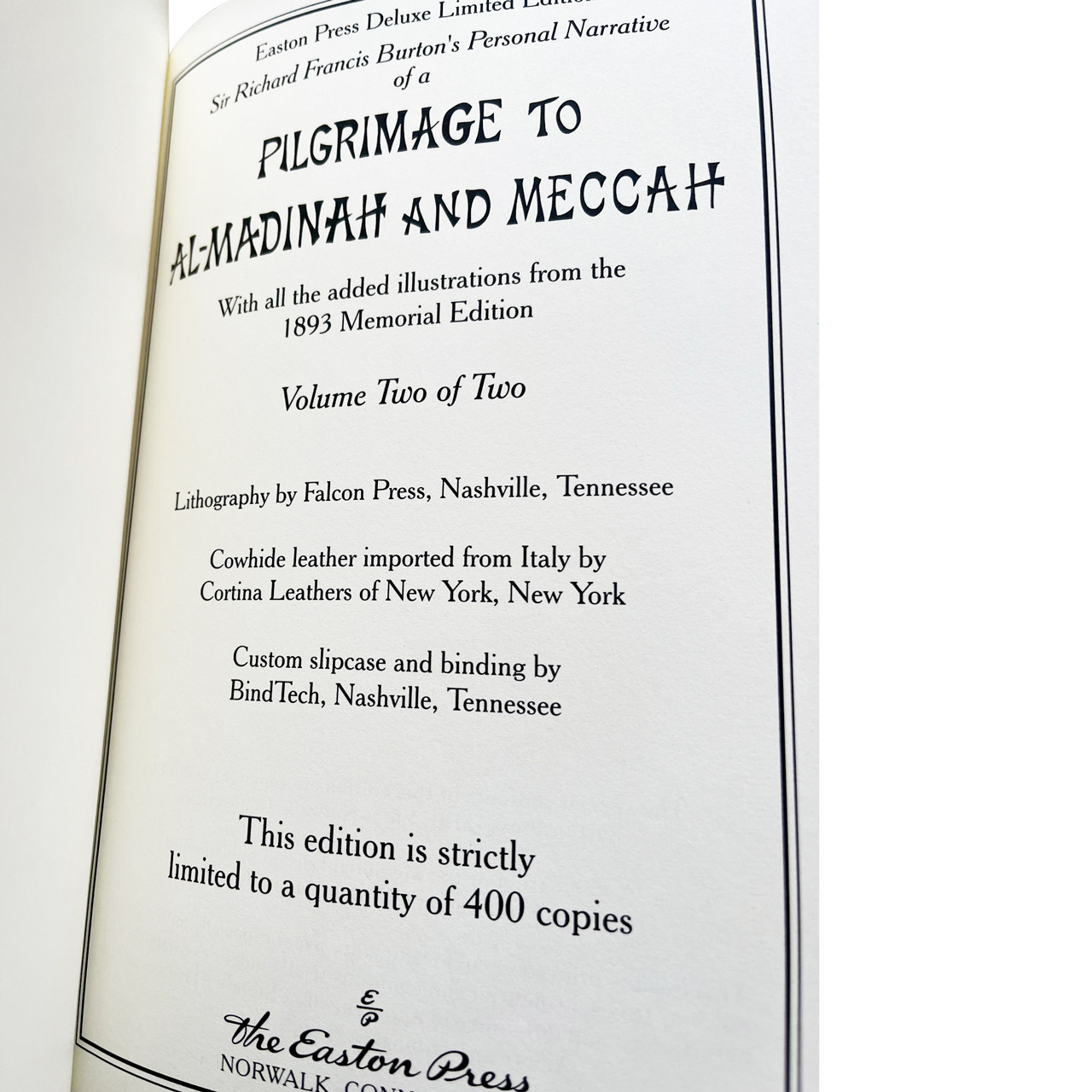 Sir Richard Francis Burton "Pilgrimage To Al-Madinah And Meccah" Slipcased Deluxe Limited Edition No. 15 of 400
