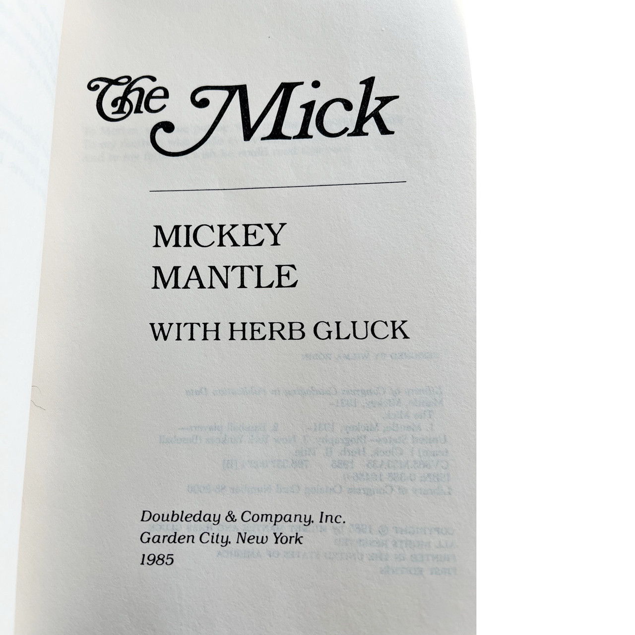 Mickey Mantle "The Mick" Signed First Edition, First Printing w/COA, Book Signing Event Photos, Flyer