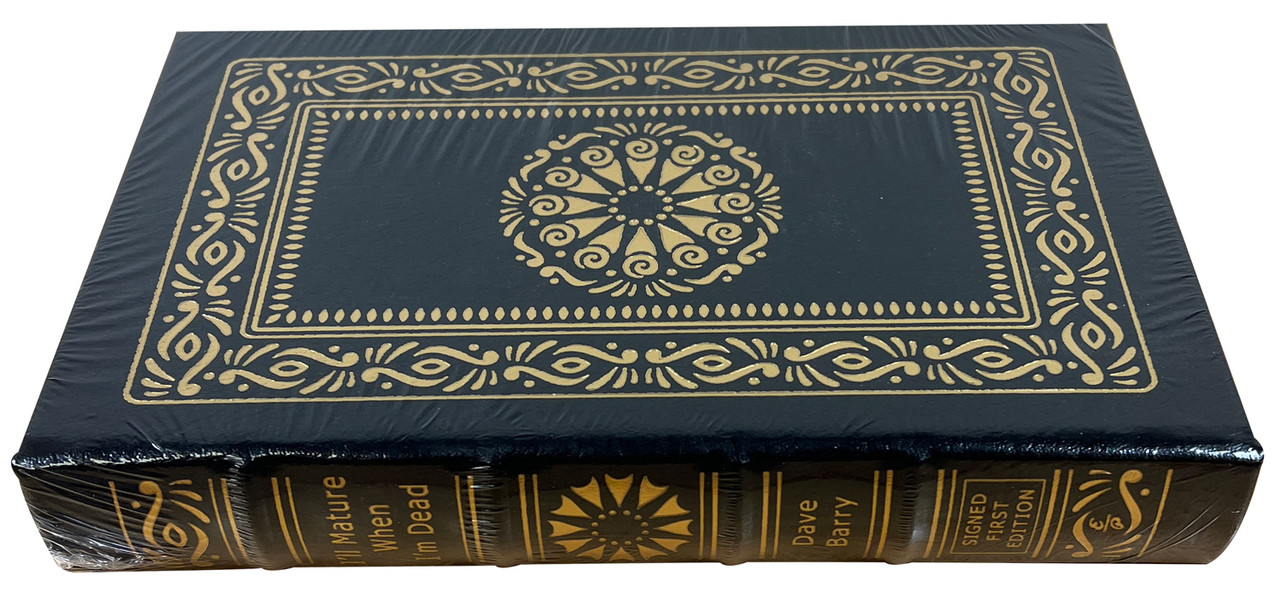 Dave Barry "I'll Mature When I'm Dead" Signed First Edition of 950 w/COA [Sealed]