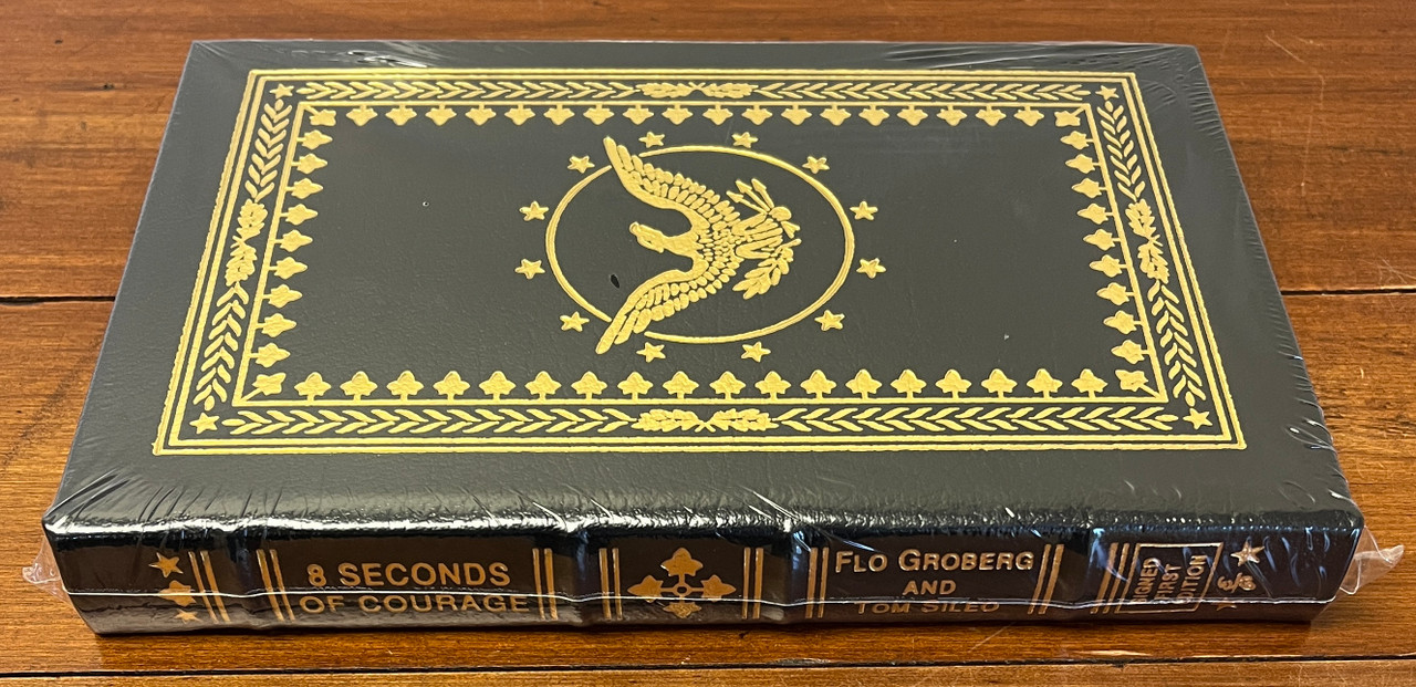 Flo Groberg, Tom Sileo "8 Seconds Of Courage" Signed First Edition of 375 w/COA [Sealed]