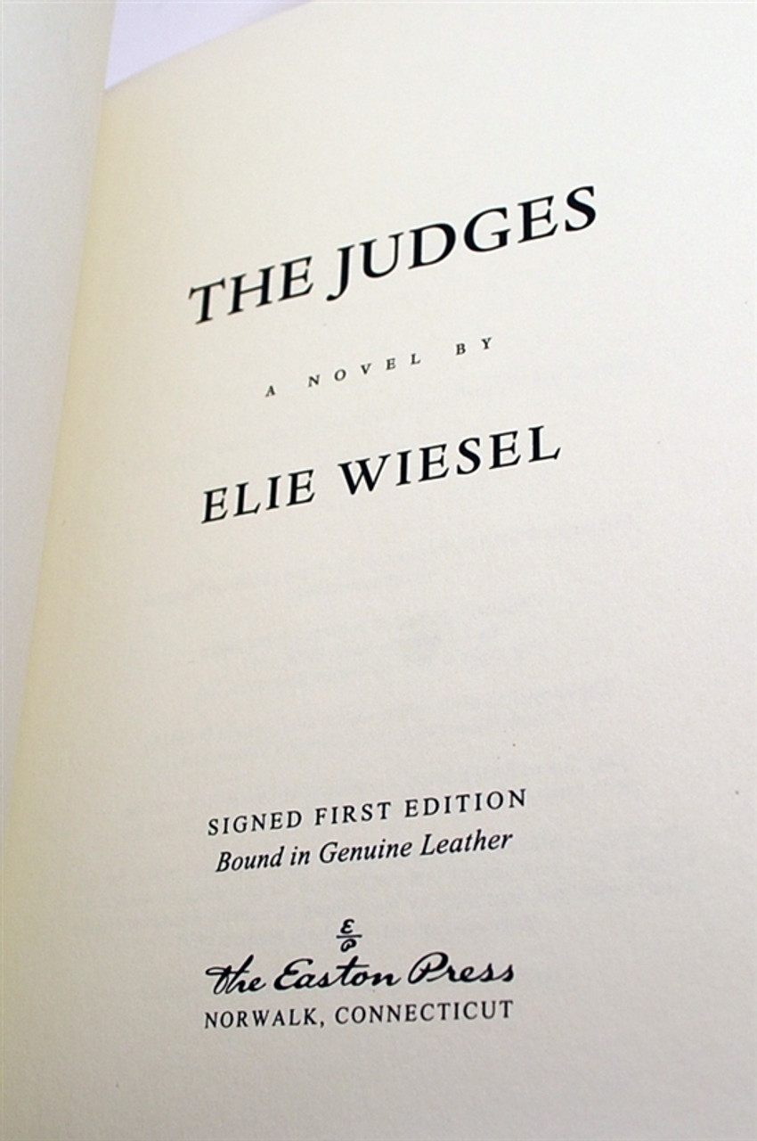 Easton Press, Elie Wiesel  "The Judges" Signed First Edition, Very Fine w/COA and Collector's Notes