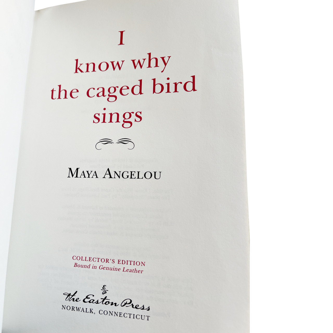 Maya Angelou "I Know Why the Caged Bird Sings" Signed Limited Edition, Leather-Bound Collector's Edition w/COA