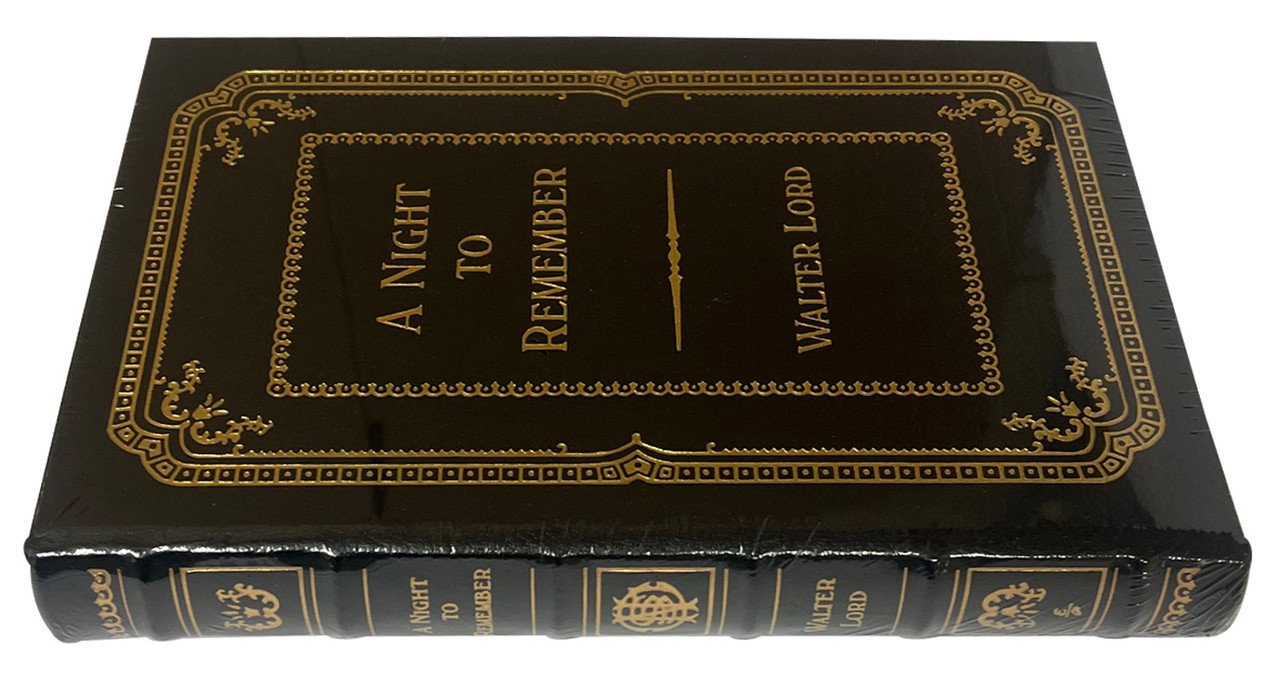 Walter Lord "A Night to Remember" Signed Limited Edition of 3,000 w/COA [Sealed]