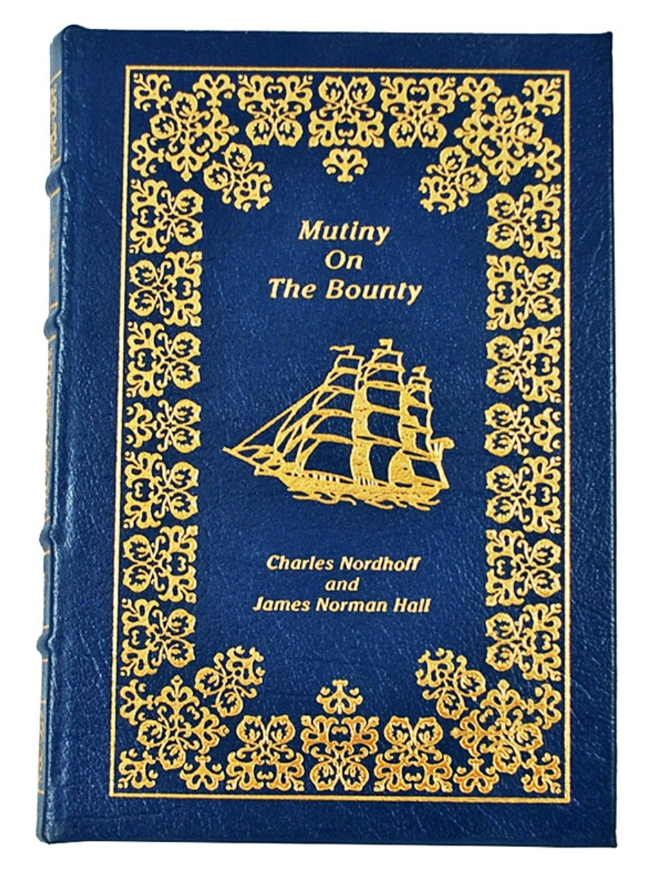 Easton Press, Charles Nordhoff, James Norman Hall "The Mutiny on the Bounty Trilogy" 3 Vol. Set