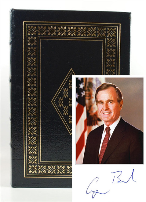 Easton Press "All the Best, George Bush" George H W Bush, Signed First Edition w/COA (Very Fine)