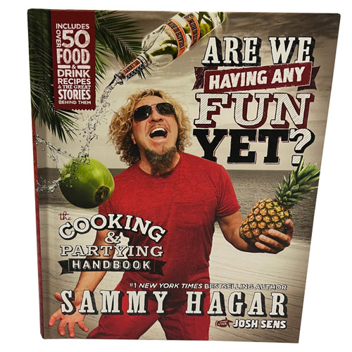 Sammy Hagar "Are We Having Any Fun Yet?" Signed First Edition, First Printing w/COA [Very Fine]