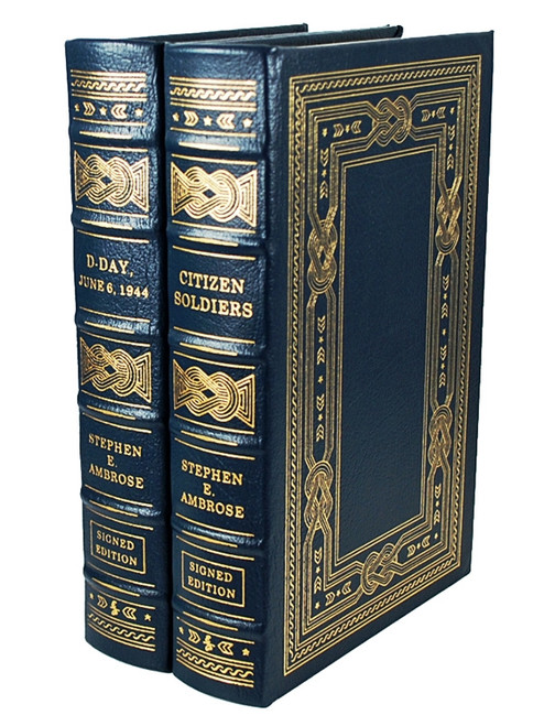 Easton Press, Stephen E. Ambrose "D-Day", "Citizen Soldiers" Signed Limited Edition, 2-Volume Matching Set [Very Fine]
