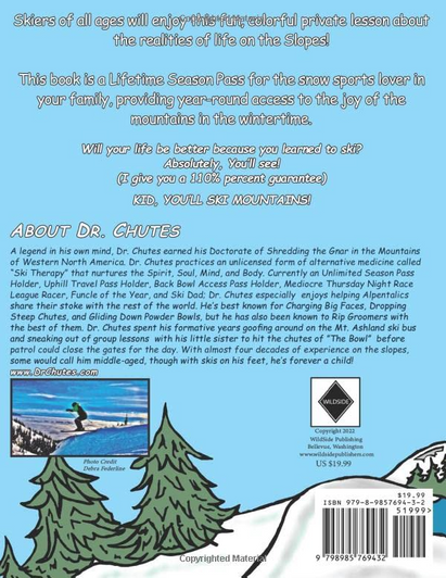 Oh the Mountains You'll Ski Back View