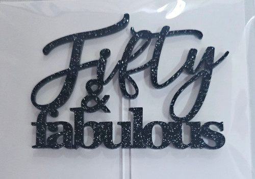 Cake Topper- Fifty & Fabulous- Black Glitter