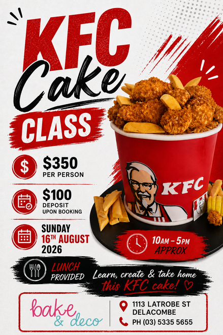 Cake Class- KFC Bucket-  August 16th 2026