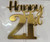 'Happy 21st' Cake Topper |  Gold
