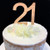 Acrylic Cake Topper '21' 8.5cm - BAMBOO