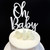 Acrylic Cake Topper 'Oh Baby' - SILVER