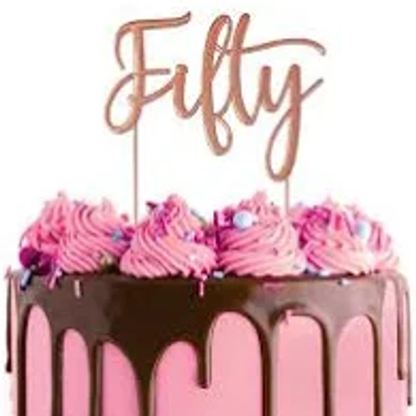 Metal Cake Topper - ( Cursive ) Fifty -Rose Gold