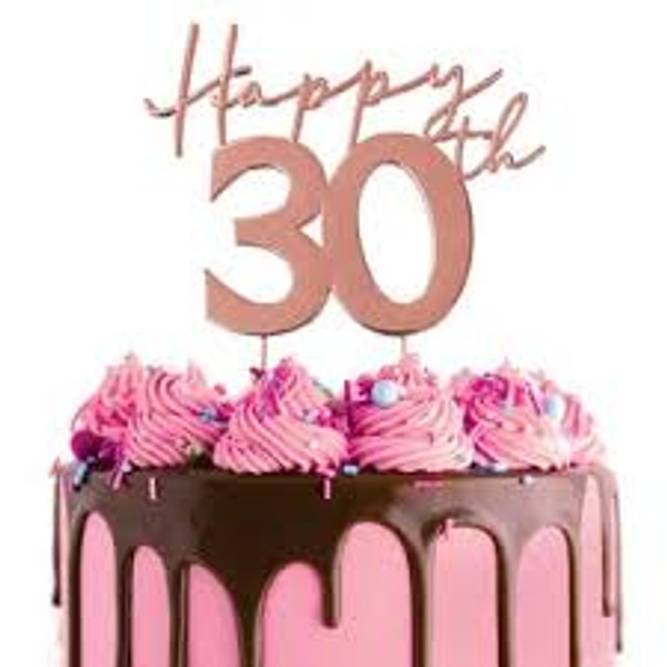 Metal Cake Topper - ( Cursive ) Happy 30th -Rose Gold