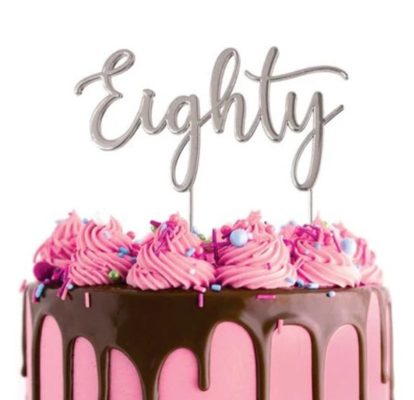 Metal Cake Topper - ( Cursive ) Eighty -Silver