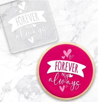 Forever My Always Debosser