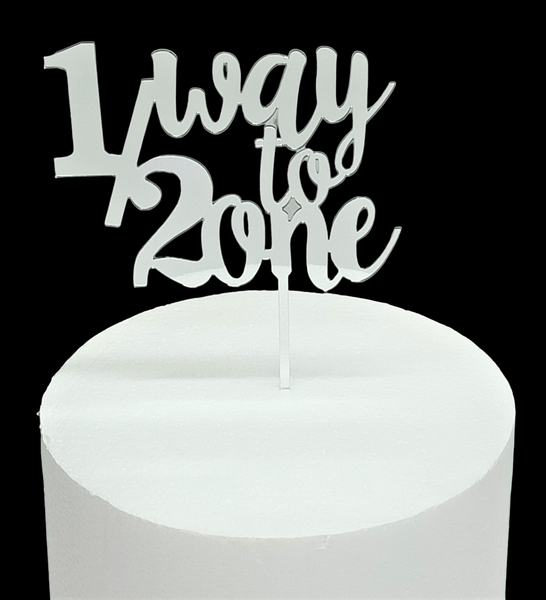 Cake Topper '1/2 Way To One' - Silver