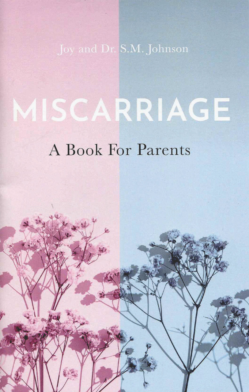 Miscarriage A Book For Parents Centering Resources