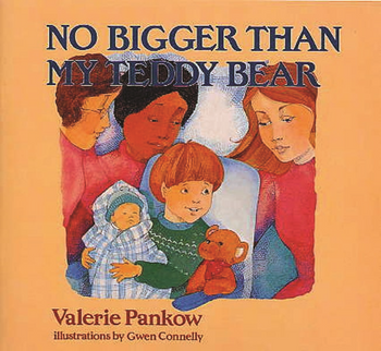 No Bigger than my Teddy Bear