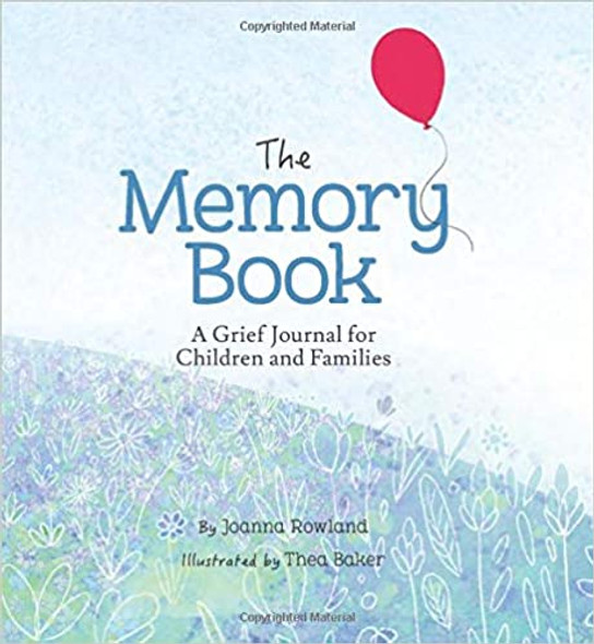 Memory Book, The: A Grief Journal for Children and Families