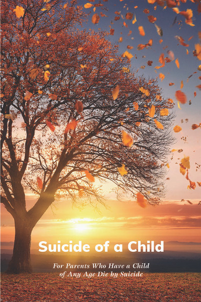 Care Package for Bereaved Parents: Suicide Survivors