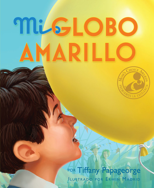 Mi Globo Amarillo (My Yellow Balloon, in Spanish)
