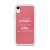 iPhone Case "I'm not overdramatic"