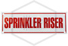 Sprinkler Riser Sign | 6 in. x 2 in. | White w/ Red Letters