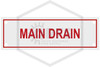 Main Drain Sign | 6 in. x 2 in. | White w/ Red Letters | Hero