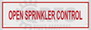 Open Sprinkler Control Sign | 6 in. x 2 in. | White w/ Red Letters