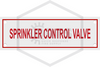 Sprinkler Control Valve Sign | 6 in. x 2 in. | White w/ Red Letters