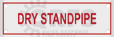 Dry Standpipe Sign | 6 in. x 2 in. | White w/ Red Letters