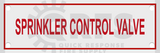 Sprinkler Control Valve Sign | 6 in. x 2 in. | White w/ Red Letters