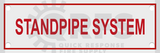 Standpipe System Sign | 6 in. x 2 in. | White w/ Red Letters