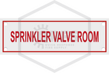Sprinkler Valve Room Sign | 6 in. x 2 in. | White w/ Red Letters
