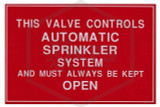 Valve Controls Sign | 4 in. x 6 in. | Red w/ White Letters