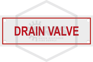 Drain Valve Sign | FPPI | 6 in. x 2 in. | Red w/ White Letters | Hero