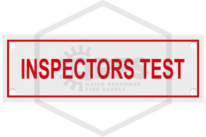 Inspectors Test Sign | 6 in. x 2 in. | White w/ Red Letters | Hero